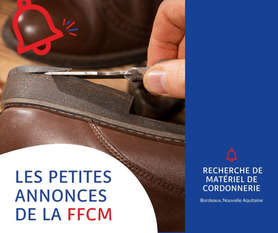Recherche de matériel de cordonnerie - Bordeaux