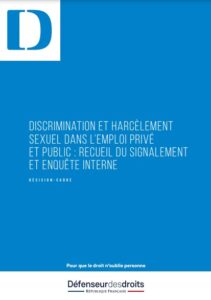 Décision-cadre : Discrimination et harcèlement sexuel dans l’emploi privé et public : recueil du signalement et enquête interne