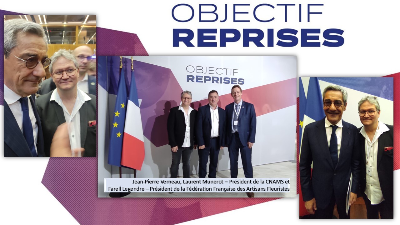 Jean-Pierre Verneau, Laurent Munerot – Président de la CNAMS et
Farell Legendre – Président de la Fédération Française des Artisans Fleuristes