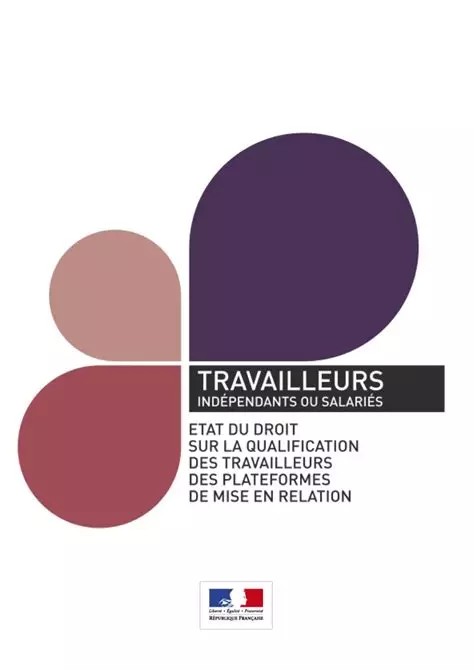 Travailleurs indépendants ou salariés | État du droit sur la qualification des travailleurs des plateformes de mise en relation