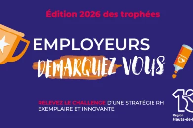 Trophées « Employeurs, démarquez-vous ! » : les inscriptions 2026 sont ouvertes. Région Hauts-De-France