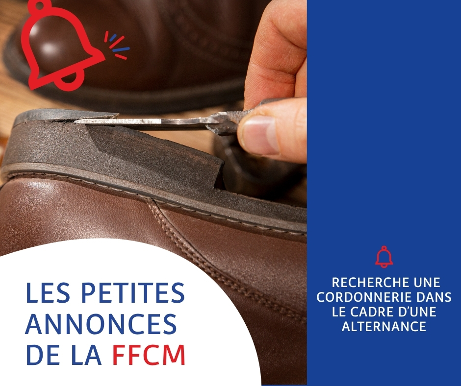 recherche cordonnerie dans le cadre d'une alternance. (Normandie / Ile de France)