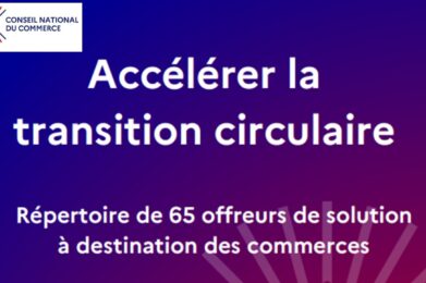 Accélérer la transition circulaire : répertoire de 65 offreurs de solution à destination des commerces