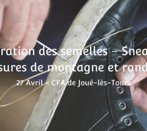 FORMATION - FFCM - Réparation des semelles – Sneakers, chaussures de montagne et randonnée