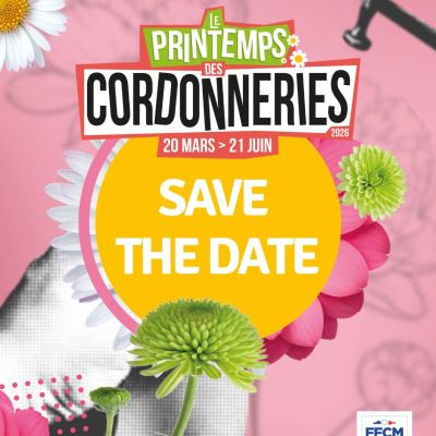 Campagne Printemps des Cordonneries : save the date ! Du 20 mars au 21 juin 2026.